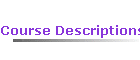 Course Descriptions